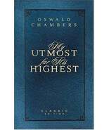 My Utmost for His Highest Classic Edition Book by Oswald Chambers   *New* - $2.45