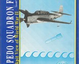 Torpedo Squadron Four: A Cockpit View of World War II by Gerald W. Thomas - $67.89