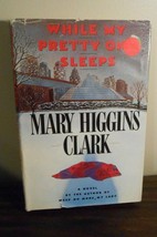 While My Pretty One Sleeps-  Mary Higgins Clark - £4.68 GBP