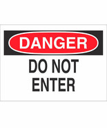 DANGER DO NOT ENTER Adhesive Sticker 3.5&quot; x 5&quot; red black white Sign BRAD... - $22.63