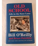 Old School Life in the Sane Lane by Bill O&#39;Reilly (2017, Hardcover) 1st ... - $5.62 CAD