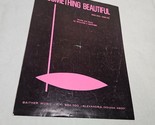 Something Beautiful by William J. Gaither Vocal Solo/Piano Acc. 1971 - $6.98