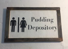 Rustic Pudding Depository Retro Style Wood Door Restroom Bathroom Sign Funny - £14.16 GBP