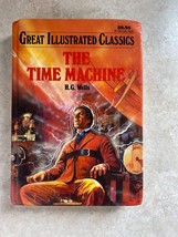 The Time Machine Book Great Illustrated Classics By H. G. Wells Baronet Book - £7.05 GBP