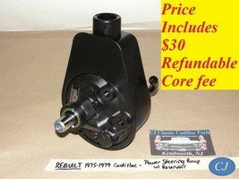 REBUILT 1975-1979 Cadillac 472/500 Engine POWER STEERING PUMP WITH RESER... - $212.84