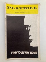 1974 Playbill Brooks Atkinson Theatre Find Your Way Home Jane Alexander - £11.12 GBP