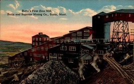 Vintage POSTCARD-BUTTE&#39;S First Zinc Mill, Butte &amp; Superior Mining Co. Mt BK56 - £3.87 GBP