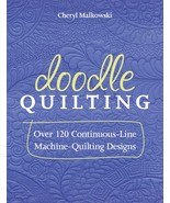 Doodle Quilting: Over 120 Continuous-Line Machine-Quilting Designs [Pape... - £11.84 GBP