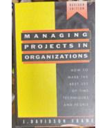 Managing Projects in Organizations : How to Make the Best Use of Time,... - $458.41 MXN