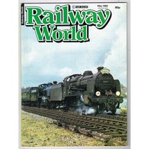 Railway World Magazine May 1982 mbox3247/d Railway World Magazine May 1982 Ian A - £3.07 GBP