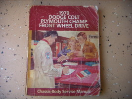 Dodge Colt, Plymouth Champ 1979 Repair Manual, Service. Chrysler Corp. - £3.11 GBP