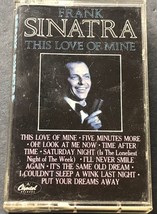FRANK SINATRA &quot;This Love Of Mine&quot; Cassette Tape Capitol 1984 - $6.22