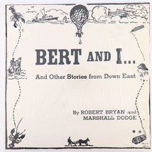 Bert And I...  And Other Stories From Down East - 1961 Mono 12&quot; Vinyl LP - £20.31 GBP