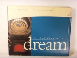THE BUILDING OF A DREAM, BENJAMIN AND MARIAN SCHUSTER PERFORMING ARTS CE... - £15.53 GBP