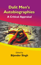 Dalit Men&#39;s Autobiographies : a Critical Appraisal [Hardcover] - £23.95 GBP