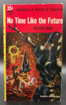 Nelson Bond No Time Like The Future 1954 First Edition Pbo Powers Cover Art Sf - £10.78 GBP