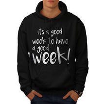 Wellcoda Good Week Have Mens Hoodie, Funny Casual Hooded Sweatshirt - £25.16 GBP+