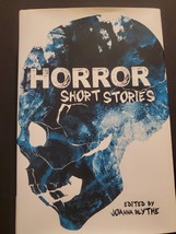Horror Short Stories edited by Joanna Blythe - $7.91