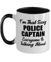 Funny Police Captain Mug - I&#39;m That Sexy Everyone Is Talking About - 11 oz  - £14.34 GBP