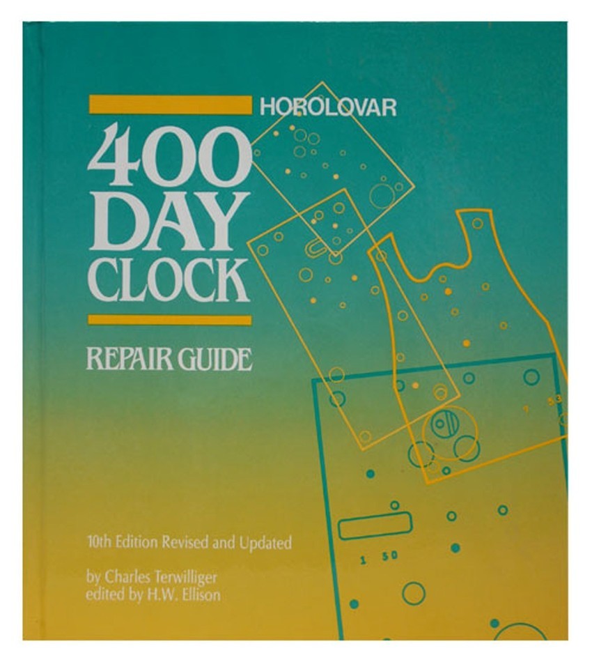 Horolovar 400-Day Clock Repair Guide by Charles Terwilliger BK-118 - $72.47