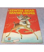 Vintage Wonder Book Kewtee Bear Santa&#39;s Helper No 652 1956 - £6.23 GBP