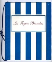 Les Toques Blanche Special Dinner Menu Los Angeles California 1990&#39;s - £24.91 GBP