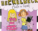 Heidi Heckelbeck Casts A Spell by Wanda Coven / 2012 Scholastic Paperback - $1.13