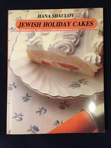 Jewish Holiday Cakes by Hana Shaulov       Kosher Baking - £4.00 GBP