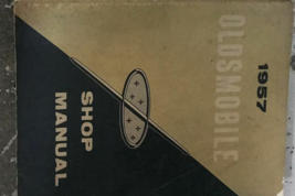 1957 GM Oldsmobile Olds All Models Service Shop Repair Maintenance Manual Reprin - $75.17