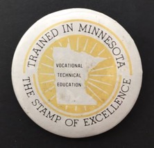Trained in Minnesota The Stamp of Excellence Vocational Technical Educat... - £5.47 GBP