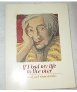 If I Had My Life to Live Over I Would Pick More Daisies - Paperback  - £4.38 GBP