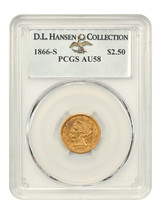 1866-S $2.50 PCGS AU58 ex: D.L. Hansen - $5,092.50