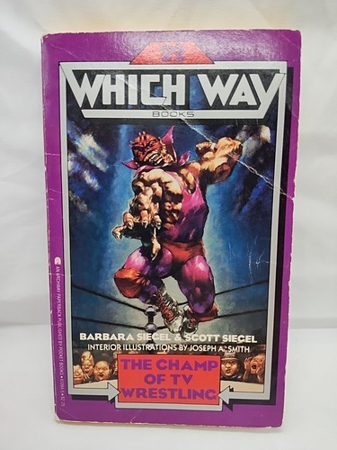 Which Way Books The Champ Of TV Wrestling Choose Your Own Adventure Book - $34.64