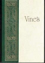 Vine&#39;s Expository Dictionary of New Testament Words: A Comprehensive Dictionary  - $22.00