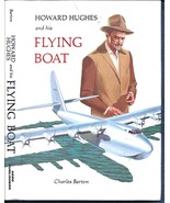 Howard Hughes &amp; His Flying Boat HB w/dj-1982-Charles Barton-272 pages - €21,26 EUR