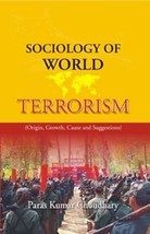 Sociology of World Terrorism [Hardcover] - £22.50 GBP