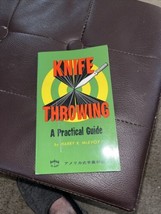 Knife Throwing A Practical Guide by Harry K. McEvoy 1985 Paperback  - £4.36 GBP