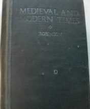 Medieval and Modern Times: written by James Harvey Robinson, C. 1914, Re... - £239.00 GBP