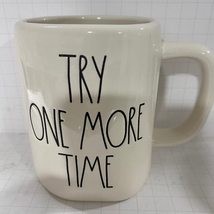 Rae Dunn TRY ONE MORE TIME Mug - Dishwasher and Microwave safe / 16 oz - £25.84 GBP