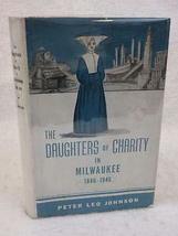 Rev. Johnson Daughters Of Charity In Milwaukee 1846-1946 St. Mary&#39;s Hospital Wi - £101.71 GBP