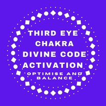 OPEN THIRD EYE Chakra Balancing Activation Divine Code Transmission Channeling B - £5.53 GBP