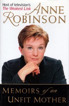 Memoirs of an Unfit Mother by Anne Robinson / 2001 1st Edition Hardcover - £1.80 GBP