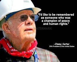 Jimmy Carter &quot; I&#39;d Like To Be Remembered &quot; Quote Photo Print In All Sizes - £7.03 GBP+