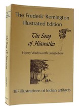 Henry Wadsworth Longfellow THE SONG OF HIAWATHA The Frederic Remington Illustrat - £86.37 GBP