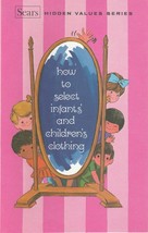 How to Select Infants&#39; and Children&#39;s Clothing Vintage Sears Booklet 1971 - £11.47 GBP