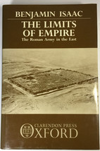 The Limits of Empire : The Roman Army in the East by Benjamin Isaac (1990 HCDJ) - £67.94 GBP