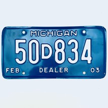 2003 United States Michigan Base Dealer License Plate 50D834 - $16.25 CAD
