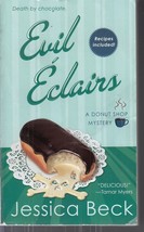 Beck, Jessica - Evil Eclairs - A Donut Shop Mystery - £2.34 GBP