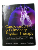 Cardiovascular and Pulmonary Physical Therapy, Second Edition : An... - $237.65 MXN