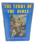 The Story of the Bible 1934 Hardcover Walter Russell Bowie DJ Dust Jacke... - $14.80